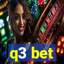 q3 bet